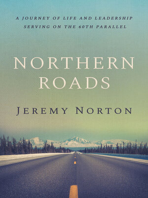cover image of Northern Roads